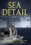 Sea Detail - A Naval Officer& 39 S Voyage Hardcover