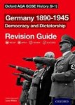 Oxford Aqa Gcse History: Germany 1890-1945 Democracy And Dictatorship Revision Guide Paperback