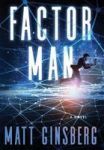 Factor Man Hardcover