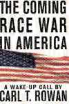 The Coming Race War In America: A Wake Up Call