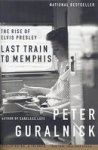 Last Train To Memphis - Peter Guralnick Paperback
