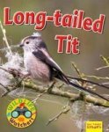 Wildlife Watchers: Long-tailed Tit 2017 Paperback