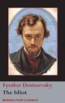 The Idiot Hardcover