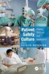 Patient Safety Culture - Theory Methods And Application Hardcover New Edition