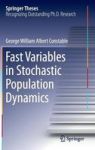 Fast Variables In Stochastic Population Dynamics Hardcover 1ST Ed. 2015