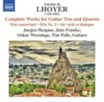 Antoine De Lhoyer: Complete Works For Guitar Trio And Quartet Cd