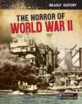 The Horror Of World War II Hardcover
