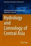Hydrology And Limnology Of Central Asia Hardcover 1ST Ed. 2019