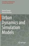 Urban Dynamics And Simulation Models Hardcover 1st Ed. 2017