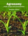 Agronomy: Food Crops And Environment Hardcover
