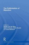 The Politicisation Of Migration Hardcover
