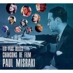 The Most Beautiful Movie Songs Of Paul Misraki Le Plus Belles Chansons De Film Paul Misraki Cd