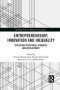 Entrepreneurship Innovation And Inequality - Exploring Territorial Dynamics And Development   Paperback