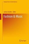 Fashion & Music Hardcover 1ST Ed. 2018
