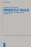 Priestly Rule - Polemic And Biblical Interpretation In Ezekiel 44 Hardcover