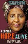 Keeping Hope Alive: How One Somali Woman Changed 90 000 Lives