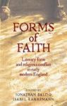 Forms Of Faith - Literary Form And Religious Conflict In Early Modern England Hardcover