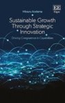 Sustainable Growth Through Strategic Innovation - Driving Congruence In Capabilities Hardcover