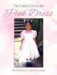 The Little Girl In The Pink Dress Hardcover