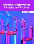 Chemical Engineering: Principles And Practices Hardcover