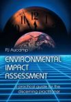 Environmental Impact Assessment - A Practical Guide For The Discerning Practitioner - P.j. Aucamp Paperback
