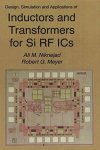 Design Simulation And Applications Of Inductors And Transformers For Si Rf Ics The Springer International Series In Engineerin