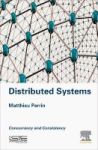 Distributed Systems - Concurrency And Consistency Hardcover