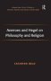 Averroes And Hegel On Philosophy And Religion   Hardcover New Ed