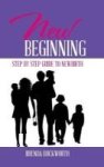 New Beginning - Step By Step Guide To Newbirth Hardcover