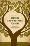 Sisters And Brothers For Life - Making Sense Of Sibling Relationships In Adulthood Hardcover