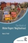 The World Of Mister Rogers& 39 Neighborhood Hardcover