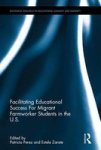 Facilitating Educational Success For Migrant Farmworker Students In The U.s. Hardcover