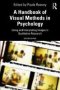 A Handbook Of Visual Methods In Psychology - Using And Interpreting Images In Qualitative Research   Paperback 2ND Edition