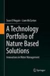 A Technology Portfolio Of Nature Based Solutions - Innovations In Water Management Hardcover 1ST Ed. 2018