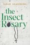 The Insect Rosary   Paperback