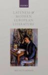 Lateness And Modern European Literature Hardcover