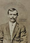 Samuel Miller: A Genealogy 1974-2011
