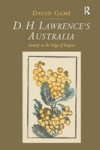 D. H. Lawrence' S Australia - Anxiety At The Edge Of Empire Hardcover New Edition