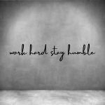 Work Hard Stay Humble - L 450MM Matt Gold brass Font 3