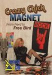 Crazy Chick Magnet - From Nerd To Free Bird Hardcover