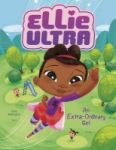 Ellie Ultra - Extra-ordinary Girl Paperback
