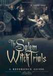 The M Witch Trials: A Reference Guide