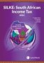 Silke: South African Income Tax 2022   Paperback