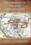 Excursions In Biblical Chronology Hardcover