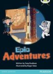 Bug Club Nf Green B Epic Adventures Paperback