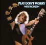 Mick Ronson - Play Dont Worry   Cd