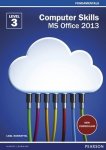 Computer Skills Ms Office 2013 Level 3 - Student& 39 S Book Paperback