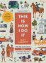 This Is How I Do It   Paperback