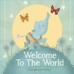 Welcome To The World Hardcover