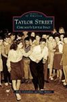 Taylor Street - Chicago& 39 S Little Italy Hardcover